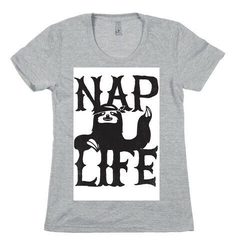 Nap Life Womens T-Shirt