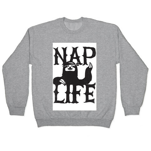 Nap Life Pullover