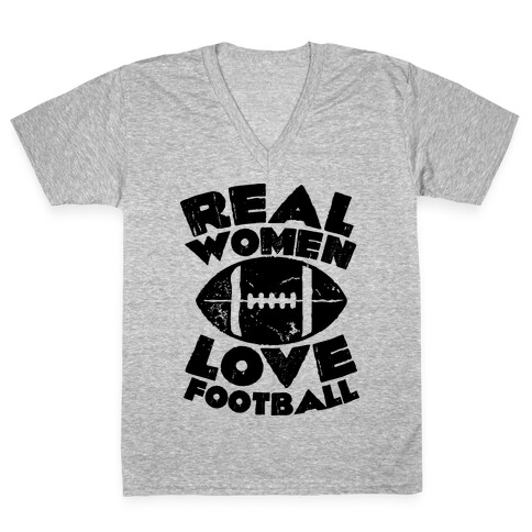 Real Women Love Football V-Neck Tee Shirt