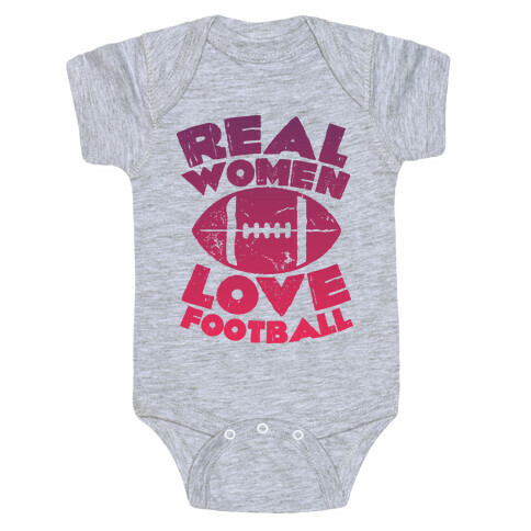 Real Women Love Football Baby One-Piece