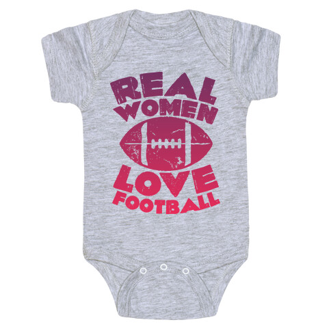 Real Women Love Football Baby One-Piece