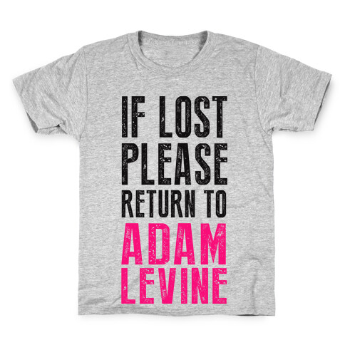 If Lost Return To Adam Levine Kids T-Shirt