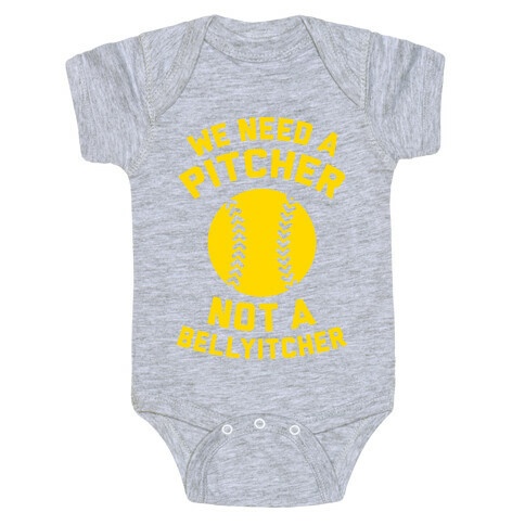 We Need A Pitcher Baby One-Piece