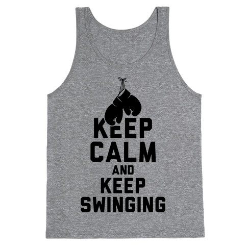 Keep Calm and Keep Swinging Tank Top