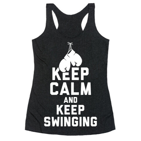 Keep Calm and Keep Swinging (White Ink) Racerback Tank Top