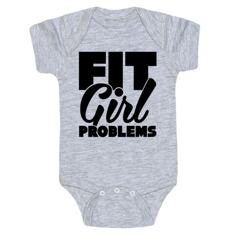 Fit Girl Problems Baby One-Piece