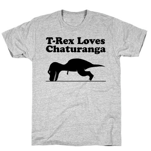 T-Rex Loves Chaturanga T-Shirt