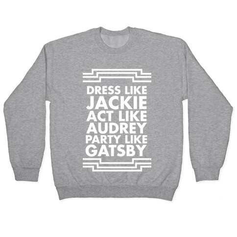 Party Like Gatsby Pullover
