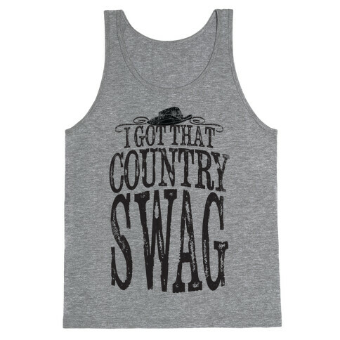 I Got That Country Swag Tank Top