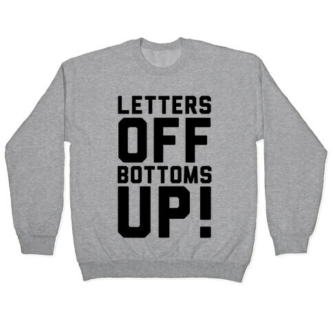 Bottoms Up Pullover