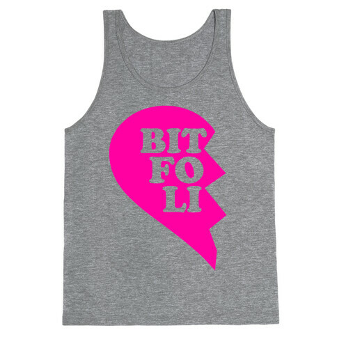 Bitches For Life (left) Tank Top