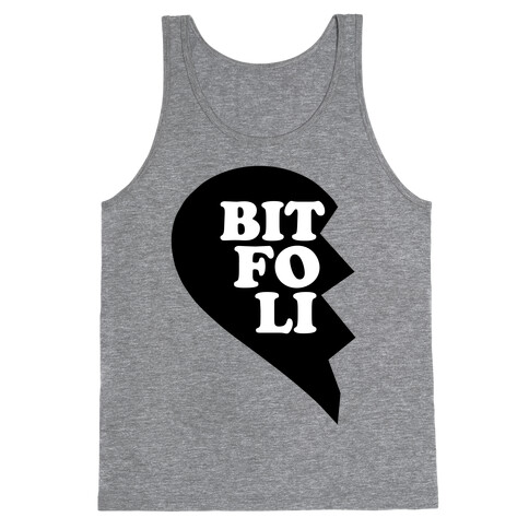 Bitches For Life (left) Tank Top