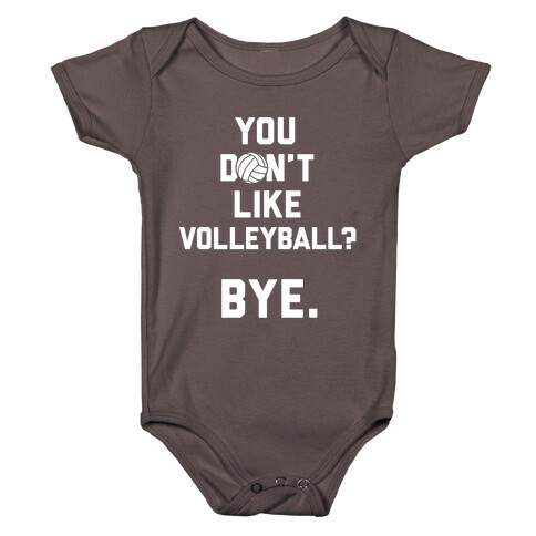 You Don't Like Volleyball? Baby One-Piece