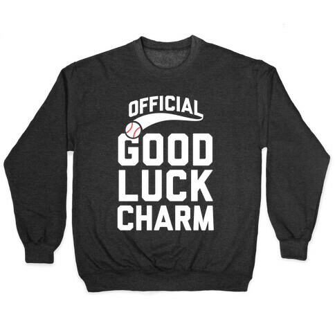 Baseball Good Luck Charm Pullover