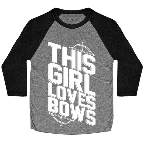 This Girl Loves Bows Baseball Tee