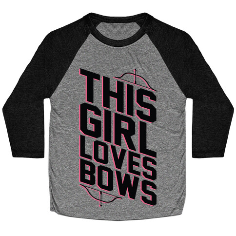 This Girl Loves Bows Baseball Tee