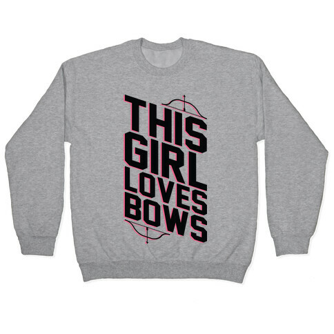 This Girl Loves Bows Pullover