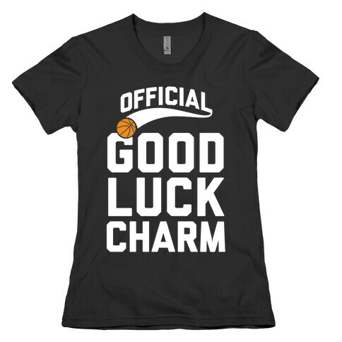 Basketball Good Luck Charm Womens T-Shirt