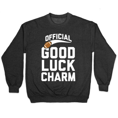 Football Good Luck Charm Pullover