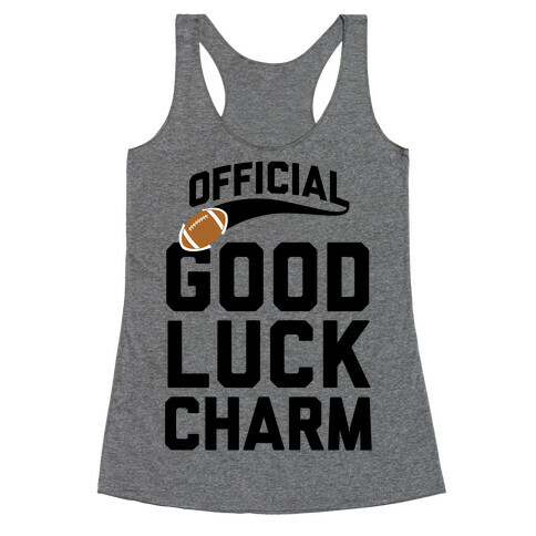 Football Good Luck Charm Racerback Tank Top