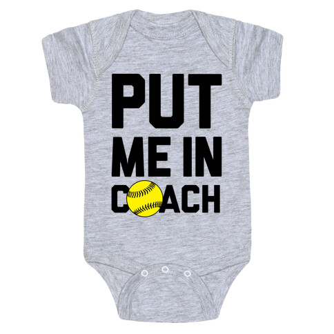 Put Me In Coach (Softball) Baby One-Piece