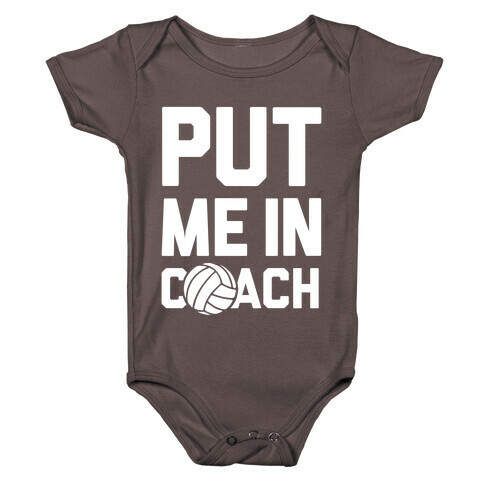 Put Me In Coach (Volleyball) Baby One-Piece