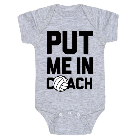 Put Me In Coach (Volleyball) Baby One-Piece