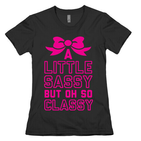 Little Sassy Womens T-Shirt