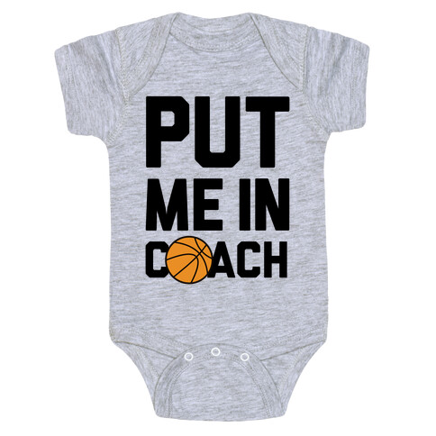 Put Me In Coach (Basketball) Baby One-Piece