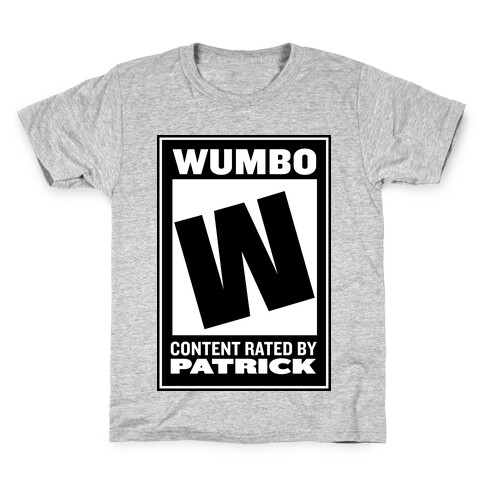 Rated W for "Wumbo" Kids T-Shirt
