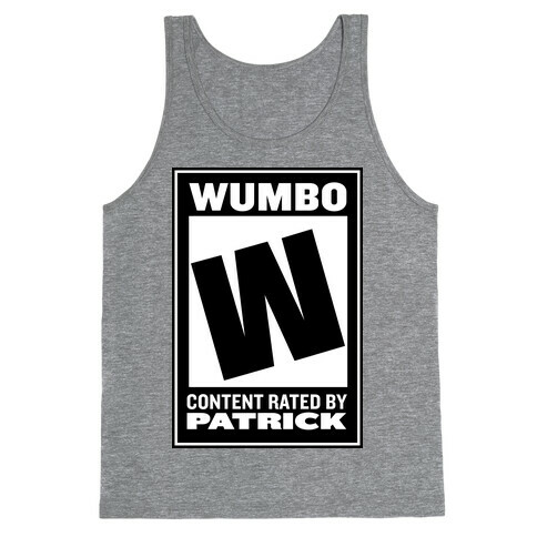 Rated W for "Wumbo" Tank Top