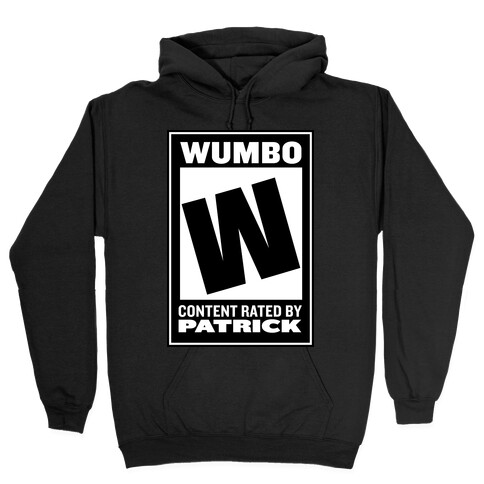 Rated W for "Wumbo" Hooded Sweatshirt