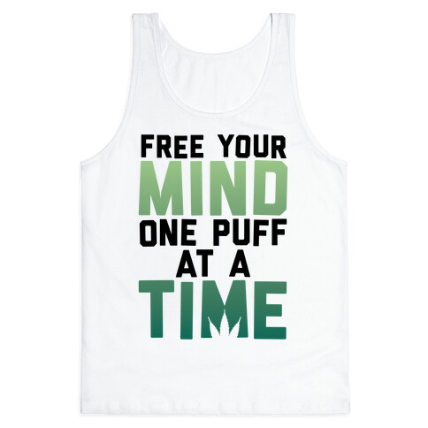 Free Your Mind, One Puff At A Time Tank Top