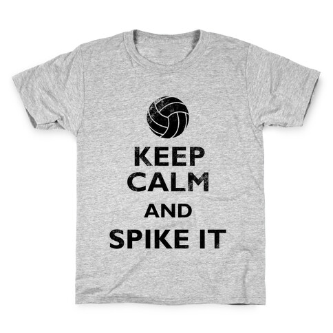 Keep Calm And Spike It Kids T-Shirt