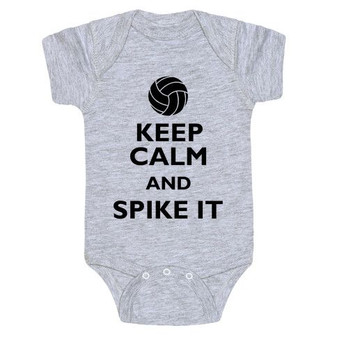 Keep Calm And Spike It Baby One-Piece