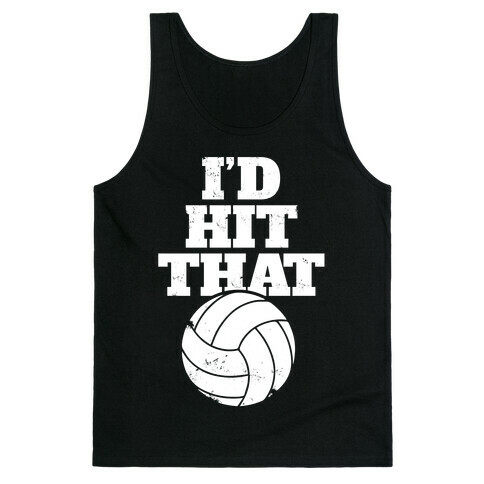 I'd Hit That (Volleyball) Tank Top