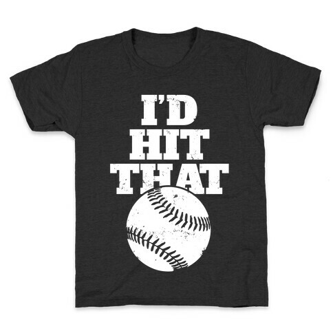 I'd Hit That (Softball) Kids T-Shirt