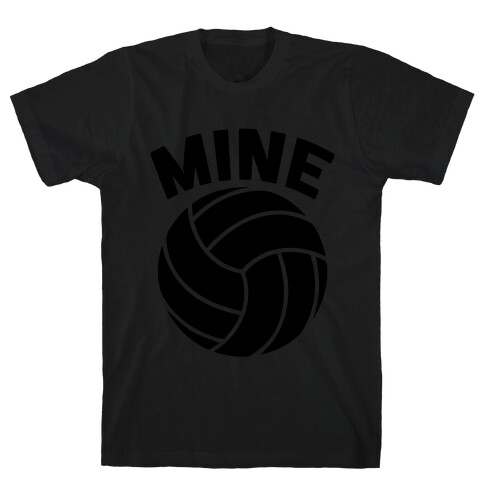 Mine T-Shirt