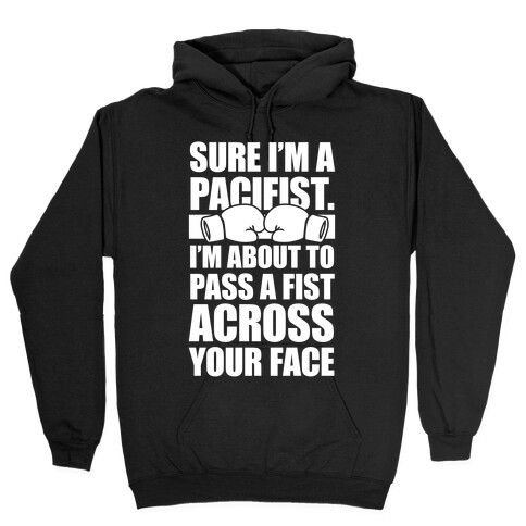 Pacifist (White Ink) Hooded Sweatshirt