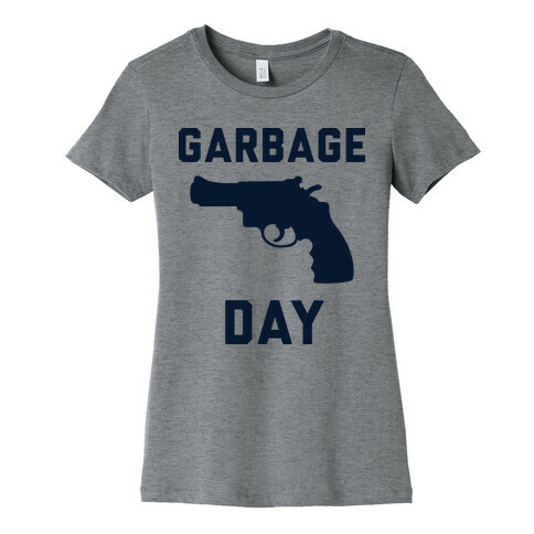 Garbage Day Womens T-Shirt