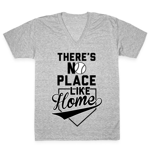 There's No Place Like Home V-Neck Tee Shirt