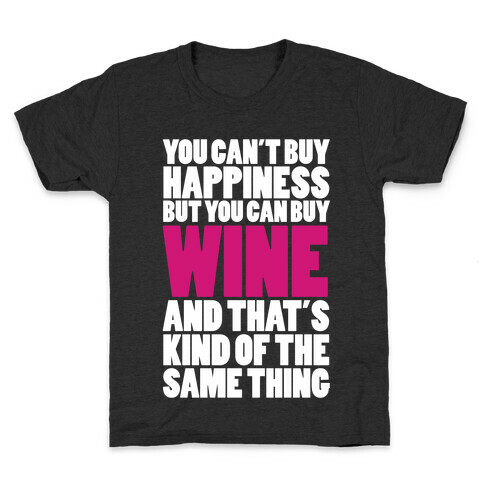 Wine Is My Happiness Kids T-Shirt