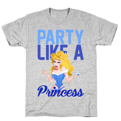 Party Like A Princess T-Shirt