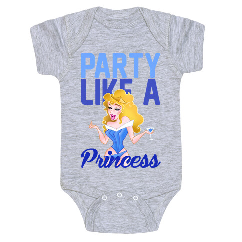 Party Like A Princess Baby One-Piece