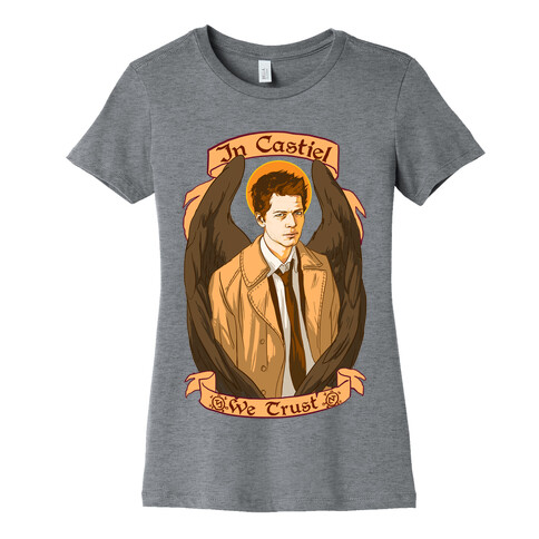 In Castiel We Trust Womens T-Shirt