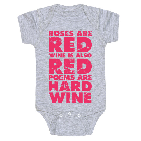 Roses Are Red Wine is Also Red Poems Are Hard Wine Baby One-Piece
