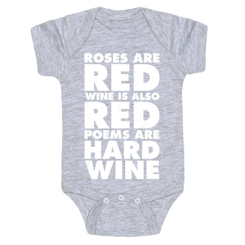 Roses Are Red Wine is Also Red Poems Are Hard Wine Baby One-Piece