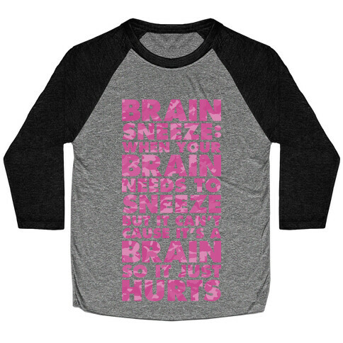 Brain Sneeze Uncle Si Quote Baseball Tee