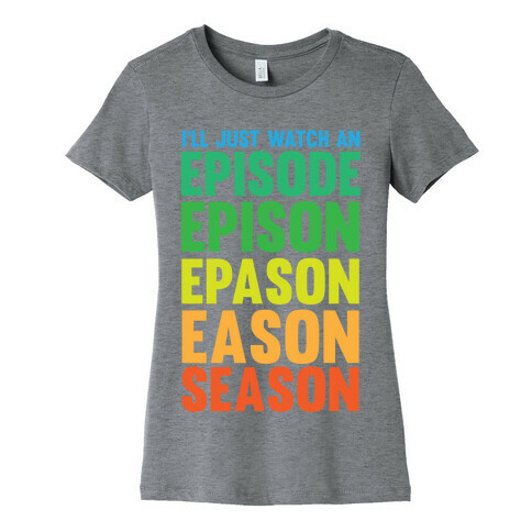 Episode...Season Womens T-Shirt