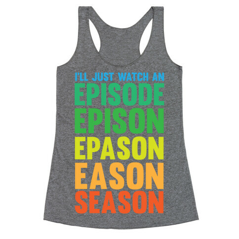 Episode...Season Racerback Tank Top